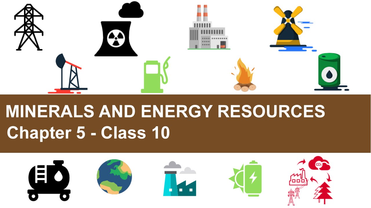 Minerals and Energy Resources ncert class 10